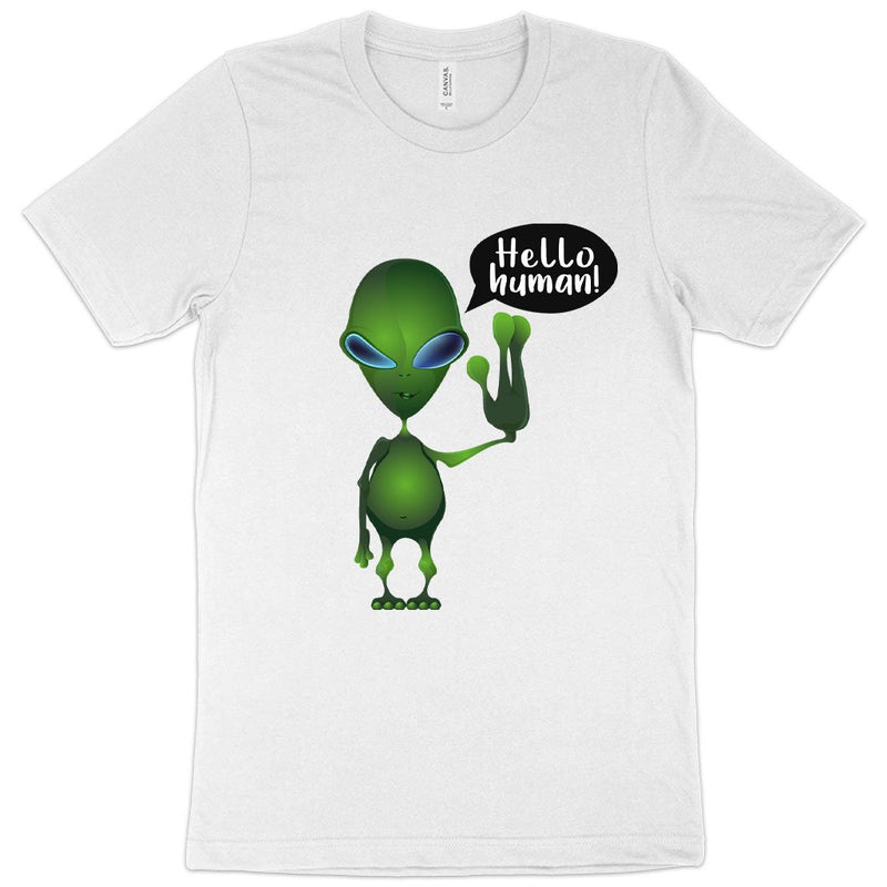 Hello Human T-Shirt - Alien T-Shirt