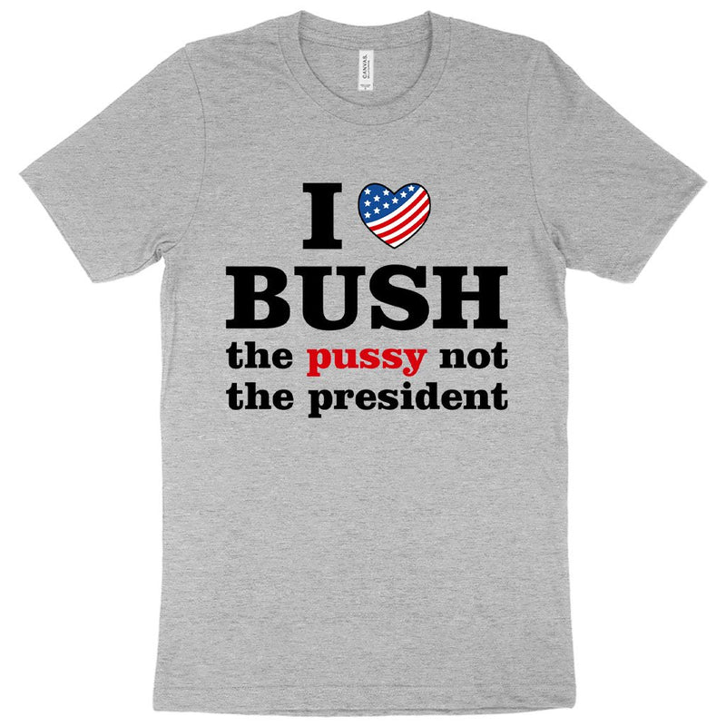 I Love Bush T-Shirt - President T-Shirt