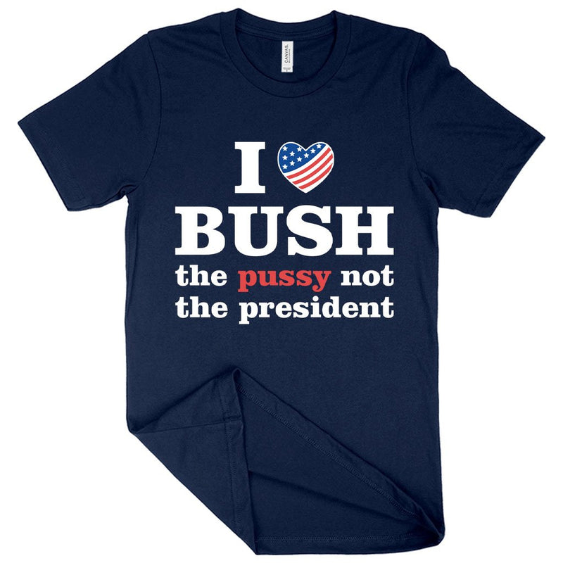 I Love Bush T-Shirt - President T-Shirt